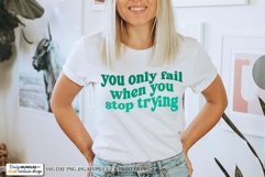 You Only Fail When You Stop Trying SVG - Retro Design Product Image 1