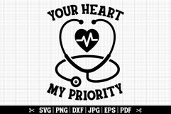 Your Heart My Priority SVG | Cardiology SVG Product Image 1