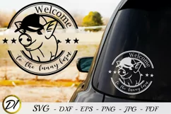 Farmhouse welcome svg. Welcome to hte funny farm. Pig svg. Product Image 1