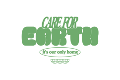 Care for Earth Environment Typography Quotes for T shirt Product Image 1