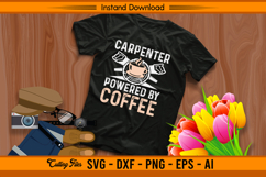 Carpenter Powered By Coffee SVG Design Product Image 2