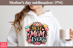 Best Mom Ever Mothers Day sublimation mom shirt Product Image 2