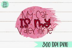 My Cat Is My Valentine | A Valentine&#039;s Day PNG Product Image 2