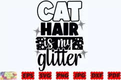 Cat Hair Is My Glitter SVG | Cat SVG | Cat Mom SVG | Pet SVG Product Image 2