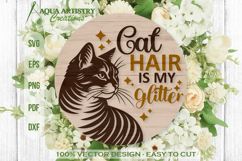 Cat Hair is My Glitter Round Welcome Door Sign Product Image 1