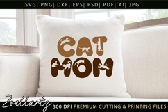 Cat Mom SVG Cut File Mothers Day T-shirt Mug Pillow Design Product Image 4