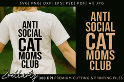 Anti-Social Cat Moms Club SVG Cut Files Cat Mom T-shirt Mug Product Image 1