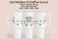 cat mother coffee lover 40oz quencher tumbler sublimation full wrap high resolution transparant background