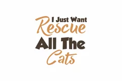 I Just Want Rescue All The Cats Cat Rescue Quote Stickers Product Image 3