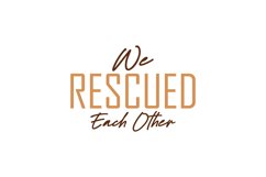 We Rescue Each Other Cat Rescue Quote Stickers Product Image 3