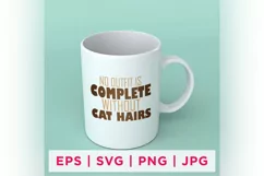 No Outfit Is Complete Without Cat Hairs Cat Rescue Quote Product Image 1