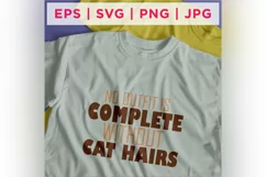 No Outfit Is Complete Without Cat Hairs Cat Rescue Quote Product Image 2