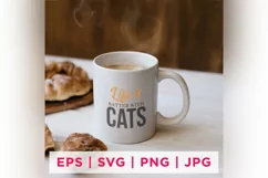 Life Is Batter With Cats Cat Rescue Quote Stickers Product Image 1