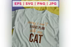 Sorry I Cant I Have Plan With My Cat Cat Rescue Quote Product Image 2