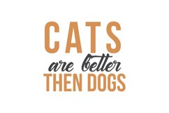 Cats Are Better Then Dogs Cat Rescue Quote Stickers Product Image 3
