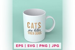 Cats Are Better Then Dogs Cat Rescue Quote Stickers Product Image 1