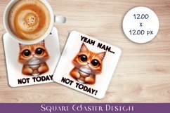 Funny Cat Sarcastic Quotes Coaster Sublimation Design Product Image 1