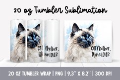 Cat Mom 20 Oz Skinny Tumbler Wrap Sublimation Birman Product Image 1