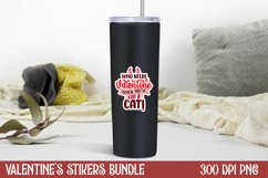 Who needs a valentine when you&#039;ve got a cat Sticker Product Image 1