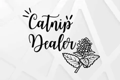 Catnip Dealer svg - Funny Cat Mom svg - Sublimation - Vector Product Image 1