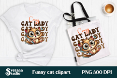 Funny cat clipart PNG | Crazy cat quotes sublimation design Product Image 1