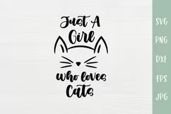 Just A Girl Who Loves Cats - Cat Mom SVG Cut File Product Image 2