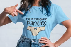 Put On Your Big Girl Panties Funny Motivational Quote Product Image 2