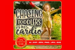 Chasing Toddlers Is My Cardio Funny Baby Kid Fitness Quote Product Image 1