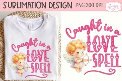 Caught in a love spell PNG sublimation for Valentine's day Product Image 1