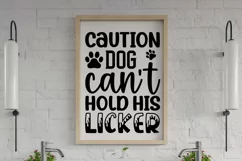 Caution dog can't hold his SVG, Farmhouse Dog SVG Design Product Image 2