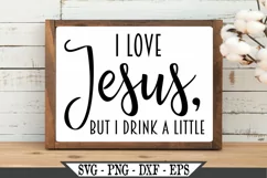 I Love Jesus But I Drink A Little SVG Product Image 2