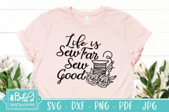 Funny Sewing SVG - Sew Far Sew Good - Sewing Quote SVG Product Image 2