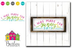 I was Made for Sunny Days SVG File Product Image 1