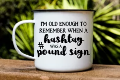 Old Enough To Remember SVG Funny grandma svg, funny mom svg Product Image 2