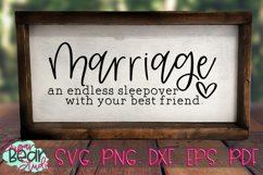 Marriage Endless Sleepover With Your Bestfriend - Quote SVG Product Image 3