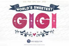 World's Sweetest Grandma, Nana, Gigi, Mimi, Mom, Mum Product Image 7