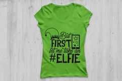 But First Let Me Take An Elfie Svg, Christmas Svg, Elf Svg. Product Image 2