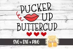 Pucker Up Buttercup - Valentine's Day SVG PNG DXF Cut Files Product Image 2