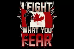 I Fight What You Fear - Canadian Firefighter Illustration Product Image 2