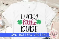 Lucky little dude - St. Patrick's Day SVG EPS DXF PNG Product Image 1