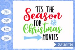 Tis the Season for Christmas Movies SVG Cut File Product Image 1