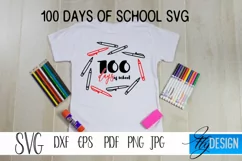 100 days of school SVG. T-shirt SVG Design. Vinyl Cut File 3 Product Image 2