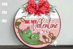 Be My Valentine Door Hanger SVG | Two Peas in a Pod Sign SVG Product Image 1