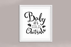 Christmas SVG FILE |Baby It&#039;s Cold Outside Christmas/ Winter Product Image 1