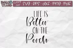 Life is Better on The Porch SVG, Porch Sign SVG Product Image 2