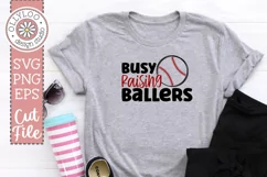 Busy Raising Ballers | Baseball SVG Product Image 1