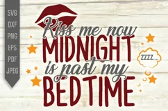 Kid New Year Svg. Kiss Me Now Midnight Is Past My Bedtime. Product Image 2