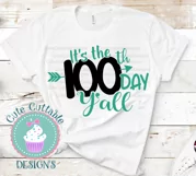It's the 100th day of School yall SVG Sublimation PNG Product Image 2