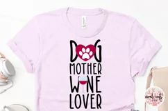 Dog Mother Wine Lover - Wine & Drinks SVG EPS DXF PNG Product Image 3