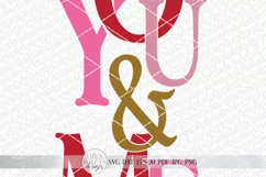 You & Me SVG | Modern Farmhouse Sign | Valentine's Day Decor Product Image 2
